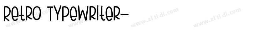 Retro Typewriter字体转换